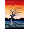Dead Trees by J.J. Torrez