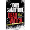 Dead Watch door Mrs John Sandford