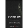 Deadly Sin door John M. Hawkins