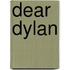 Dear Dylan