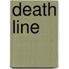 Death Line door Maureen Carter