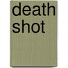 Death Shot door Captain Mayne Reid