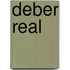 Deber Real