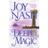 Deep Magic door Joy Nash