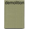 Demolition door JoAnn Early Macken