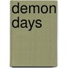 Demon Days door Richard Finney
