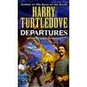 Departures door Harry Turtledove