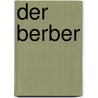Der Berber door Jürgen Reitemeier