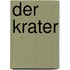 Der Krater