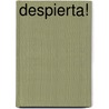 Despierta! by Anthony De Mello