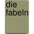 Die Fabeln