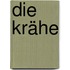 Die Krähe