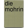 Die Mohrin by Lukas Hartmann