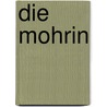Die Mohrin door Lukas Hartmann