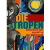 Die Tropen by  P. Hug