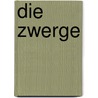 Die Zwerge door Markus Heitz