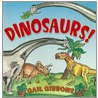 Dinosaurs! by Gail Gibons