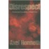 Disrespect