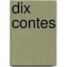 Dix Contes door Tre'