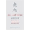 Do Nothing by Siroj Sorajjakool