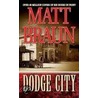 Dodge City door Matt Braun