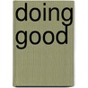 Doing Good by Jeffrey Kotler