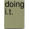 Doing I.T. by Krista Scott-Dixon