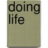 Doing Life