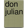 Don Julian door Juan Goytisolo