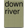 Down River door Sean O'Brien