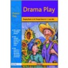 Drama Play door Kay Hiatt