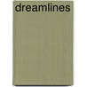 Dreamlines by Sarai St. Julien