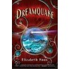 Dreamquake door Elizabeth Knox