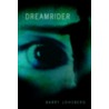 Dreamrider door Barry Jonsberg