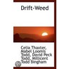 Drift-Weed door Mabel Loomis Todd