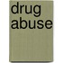 Drug Abuse