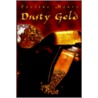 Dusty Gold door Eveline Mears