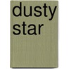 Dusty Star by Baker Olaf