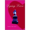 Dying Love door Bobby Marshall