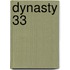Dynasty 33