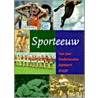 Sporteeuw door Onbekend