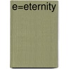 E=Eternity door Charles Lobaito