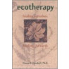 Ecotherapy door Howard John Clinebell