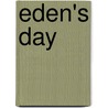 Eden's Day door James E. Hopkins