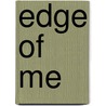 Edge of Me door Nathan D. Smith