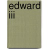 Edward Iii by Shakespeare William Shakespeare