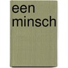 Een Minsch by Eugen Roth