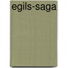 Egils-Saga door Legati Arna-Magnaeani