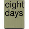 Eight Days door Edwidge Danticat