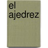 El Ajedrez door Anatoly Karpov